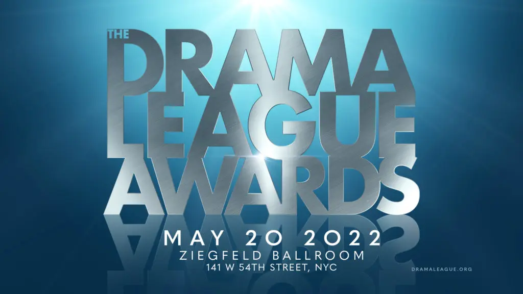 Awards Season 2022: Drama League Award Nominations